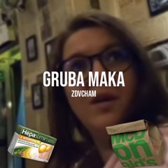 ZDVCHAM / GRUBA MAKA ODRZUT (prodby.hess x 77ZDVCHAM)