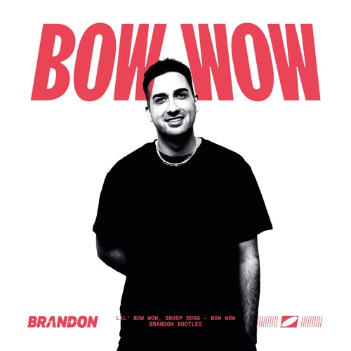bow_wow☆プロフ必読　ページ Stream Lil' Bow Wow, Snoop Dogg - Bow Wow (BRANDON Bootleg) by