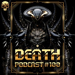 DEATH - DARKSTEP IMPLANTANT Podcast 100