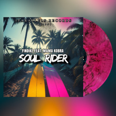 Findike, Mama Kobra - Soul Rider [Iparallels Records]