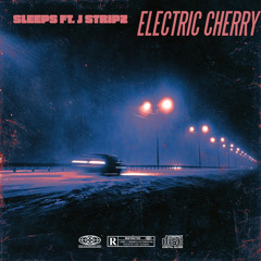 Electric Cherry ft J Stripz