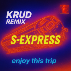 S-EXPRESS THEME - KRUD REMIX