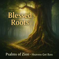 Blessed Roots (Ska Reggae Gospel)