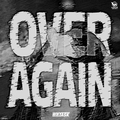 Over Again