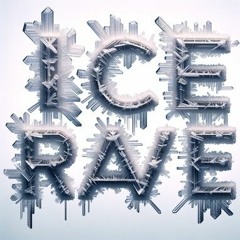 ICE RAVE