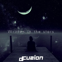 D-Fuzion - written in the stars