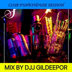 CLUB HOUSE SESSIONS PARTY 1 MIX BY GDEEPOR