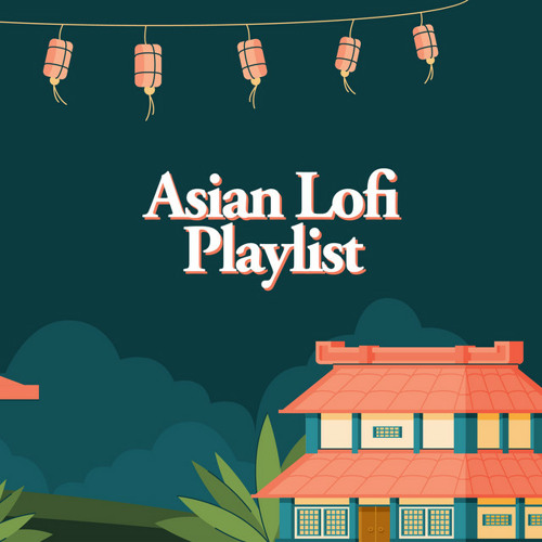 Stream laura@laura-sullivan.com | Listen to Asian Lofi Playlist ...