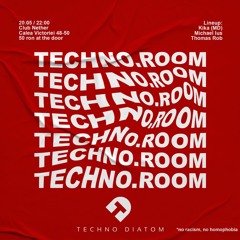 "Techno Room" event - 20 MAY 2022