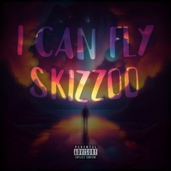 SKIZZOO - I Can Fly [prod.mxdwave & Santry]