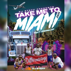 TAKE ME TO MIAMI 2025 (BY DJ STEFF)