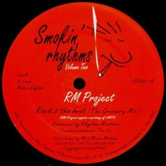 R.M. Project - Rock 2 Tha Beat [The Greenery Mix] (1995)