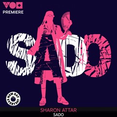 Premiere: Sharon Attar - Sado [New Day Everyday]