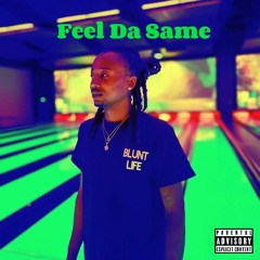 FEEL DA SAME prod. KVASS