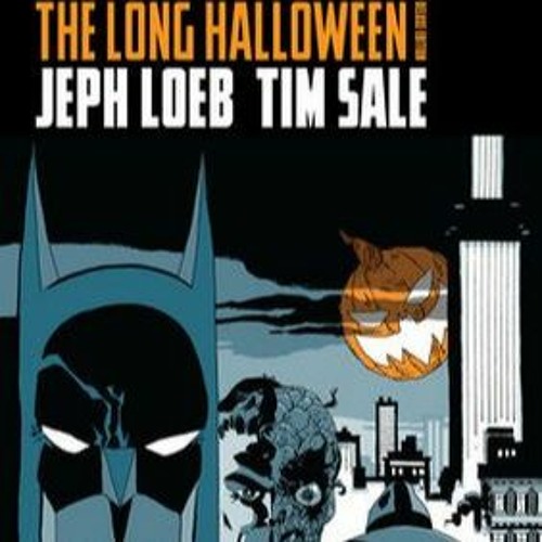 Stream Episode 156 – Batman: The Long Halloween by The Comics Canon |  Listen online for free on SoundCloud