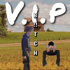 V.I.P ( Feat. SoFacxe ) ( Prod. Purity )