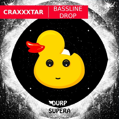 Bassline Drop (LowParse Remix) - Craxxxtar
