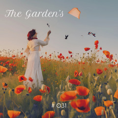 The Garden's  #031