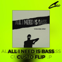 PEEKABOO - All I Need Is Bass (CUSTO Flip)