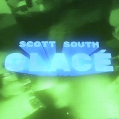Scott South - Glacé
