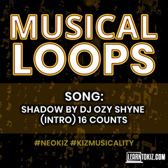 Shadow by DJ Ozy Shyne | (Intro) 16 counts