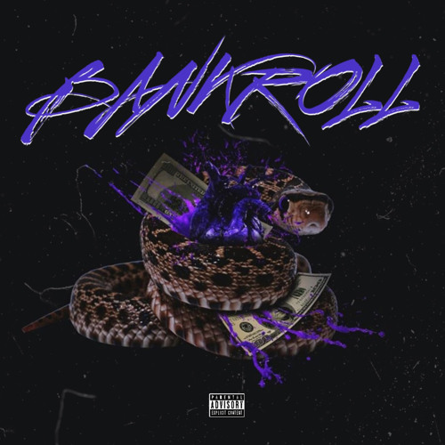 Bankroll (Prod. By Mel Beats x GavinHadley)