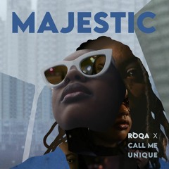 RÓQA X Call Me Unique - Majestic