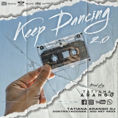 KEEP DANCING 2.0