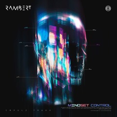 Rambert - Mindset Control [IMPULZ TRAxX]