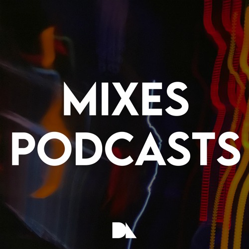 MIXES / PODCASTS