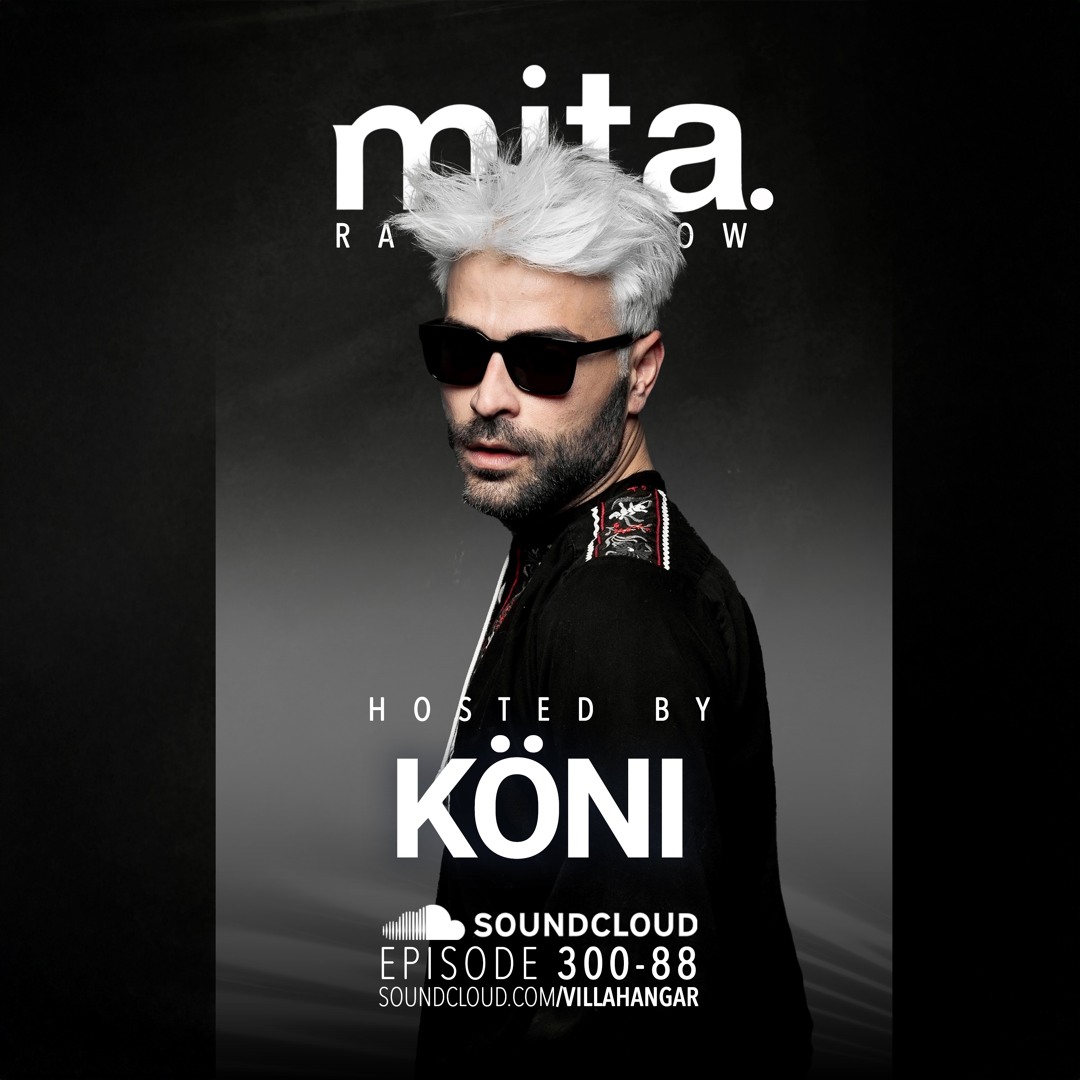 Stream #MUSICINTHEAIR [300 - 88] w/ KÖNI by VILLAHANGAR | Listen online ...