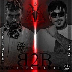 Lucifer Radio(EP-001) Mohaad Shakiba & So Hell