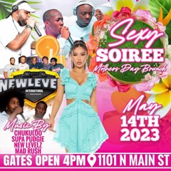 SEXY SOIREE MOTHER DAY BRUNCH MUSIC CHUKULOO SUPA PUDGIE MAD RUSH NEW LEVELS.mp3