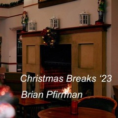 Christmas Breaks '23