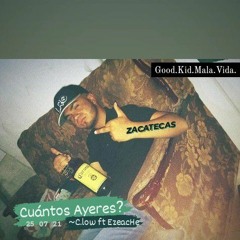C.Low Ft Ezeache " Cuántos Ayeres ". (beat prod. eeryskies).