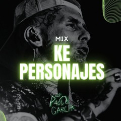 Mix KePersonajes| Paolo Garcia Dj