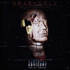 KRASHDXLL PROD.SCUMLOSTHISPHONE