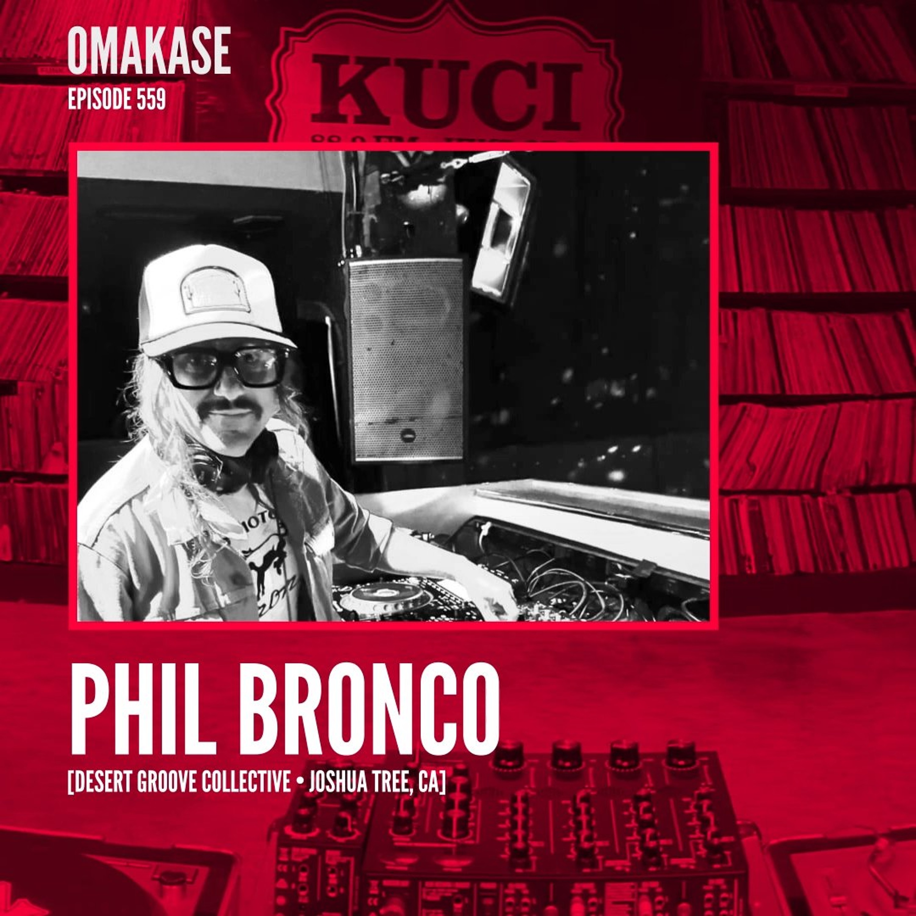 OMAKASE 559, PHIL BRONCO episode artwork