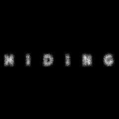 Hiding