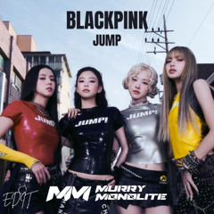 [INDO BOUNCE] BLACKPINK - JUMP (MURRY MONOLITE EDIT)