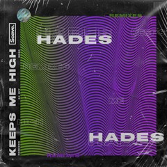HADES - Keeps Me High (WHOCARES Remix)