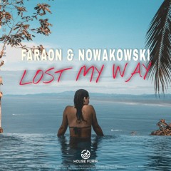 Faraon&Nowakowski - Lost My Way