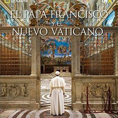 View [KINDLE PDF EBOOK EPUB] El Papa Francisco y el nuevo Vaticano (Spanish Edition) by  Robert Drap