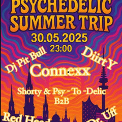 Psy-To-Delic & Shorty B2B  @ Psychedelic Summer Trip (30.05.25)