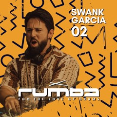 Rumba - Live at La Guinda, Mixed by Swank Garcia