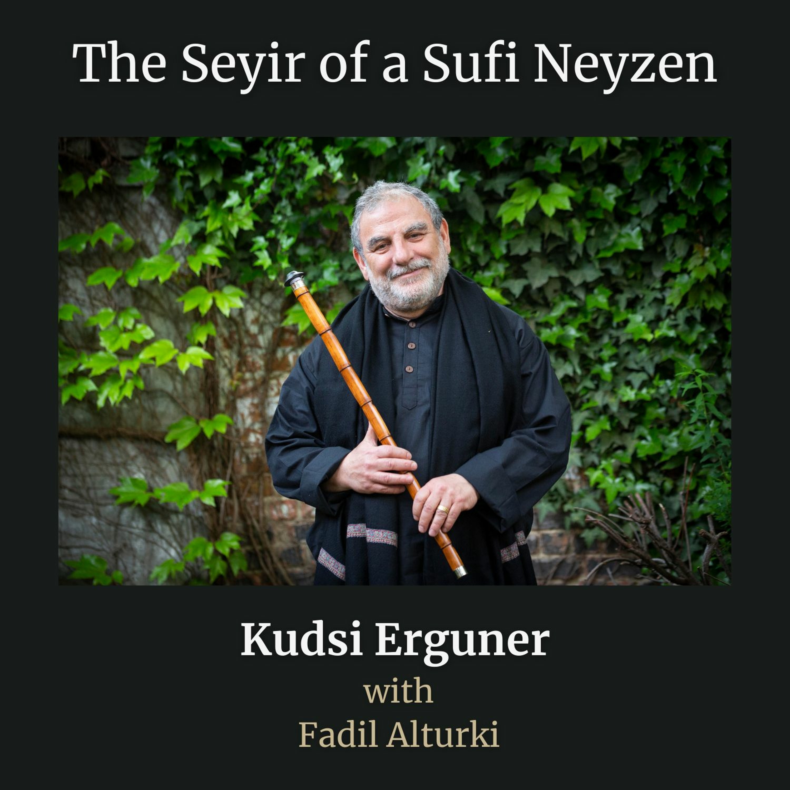 Ep93: The Seyir of a Sufi Neyzen | Kudsi Erguner episode artwork