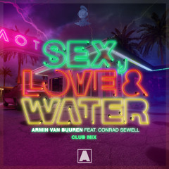 Sex, Love & Water (Club Mix) [feat. Conrad Sewell]