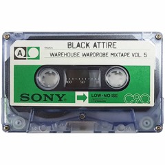 Warehouse Wardrobe Mixtape Vol 5