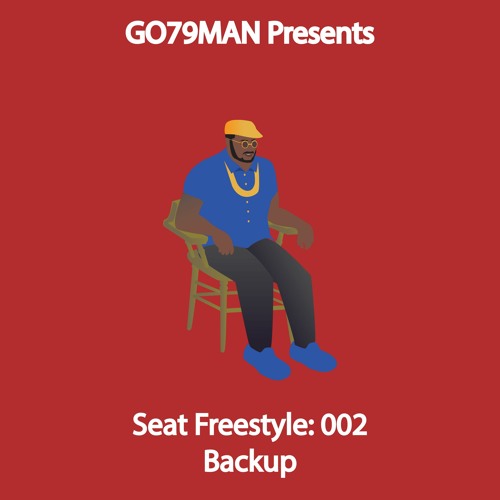 GO79MAN - 🪑 Freestyle: 002 Backup Freestyle(RIP COLON POWELL)