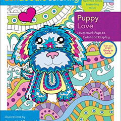 [GET] EBOOK 🗃️ Zendoodle Coloring: Puppy Love: Lovestruck Pups to Color and Display